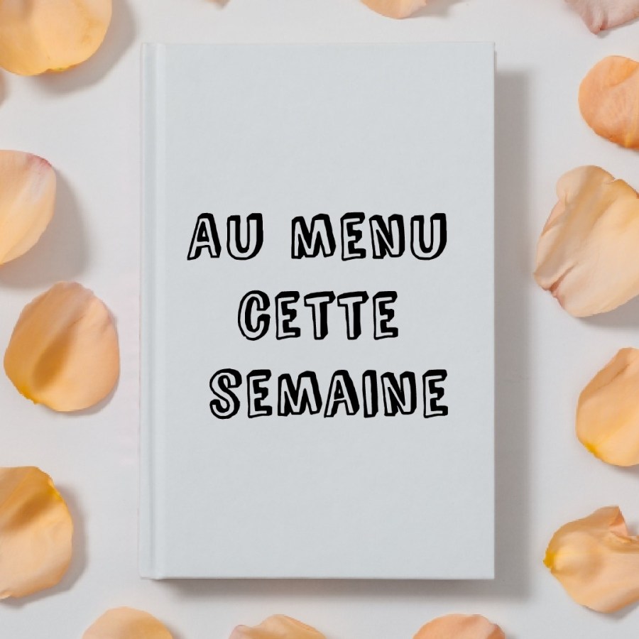 Au menu cette semaine – du 31/05/21 au&nbsp;06/06/21