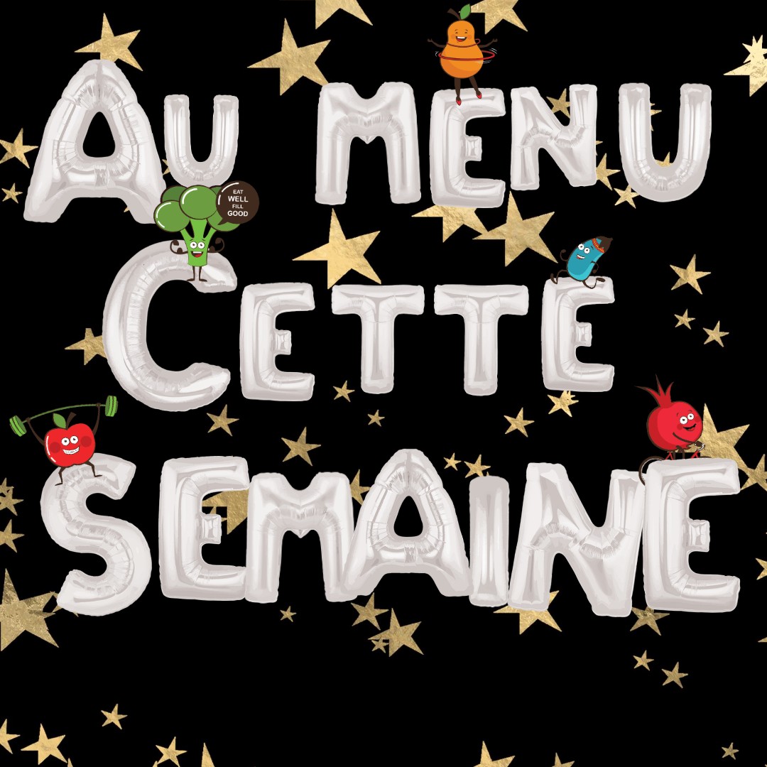 Au menu cette semaine – du 07/06/21 au&nbsp;13/06/21