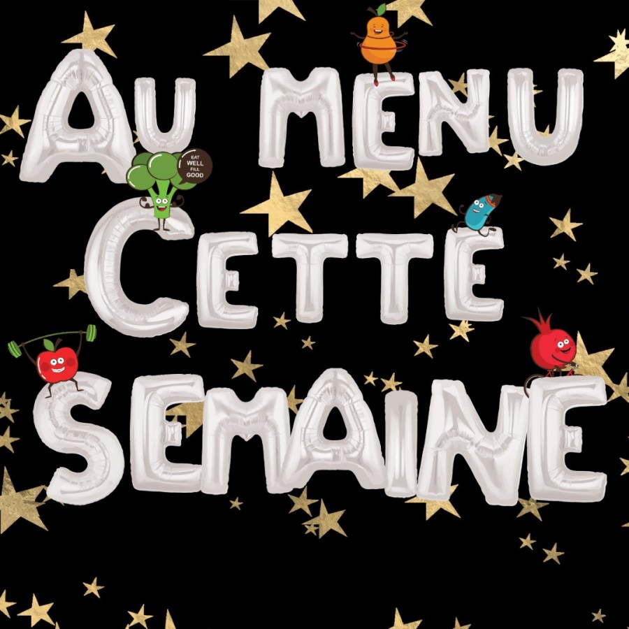 Au menu cette semaine – du 07/06/21 au&nbsp;13/06/21